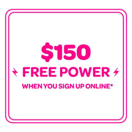 $150 free power when you sign up oline